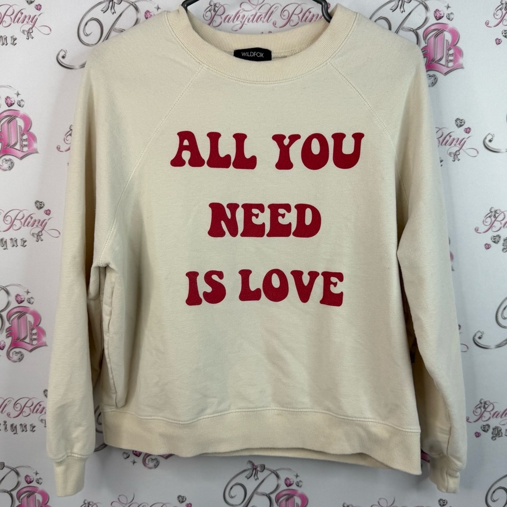 Wildfox pullover all you need is love long sleeve Beige Sweater with Red Text